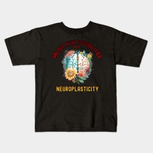 Unlock New Possibilities with Neuroplasticity Kids T-Shirt